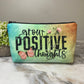 Pouch - Grow Positive Thoughts